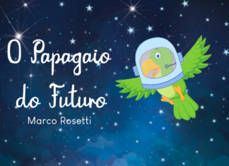O Papagaio do Futuro: jornalista capixaba lança nova história